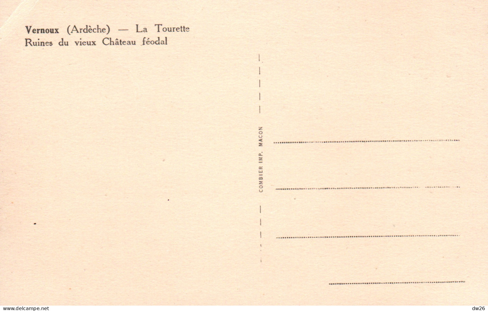 Vernoux-en-Vivarais (Ardèche) La Tourette, Ruines Du Vieux Château Féodal - Edition Combier - Carte CIM Non Circulée - Vernoux