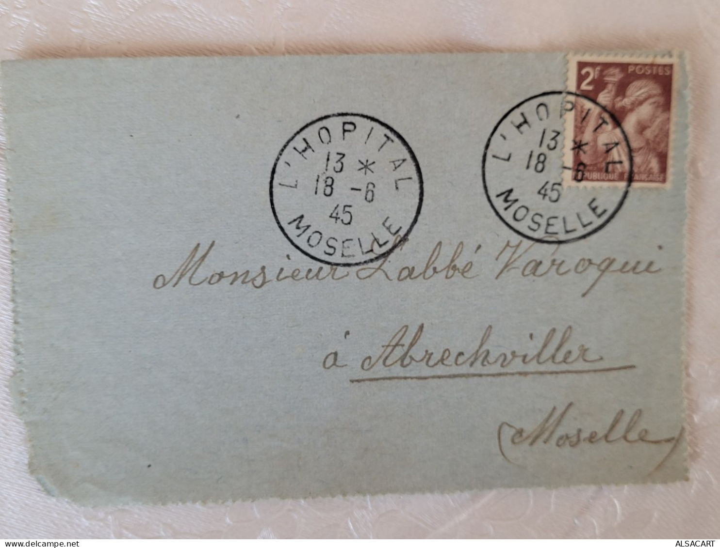 Petite Lettre , Cachet L'hopital Moselle 1945, Destination Abbé Varoqui , Abrechviller - 1921-1960: Moderne