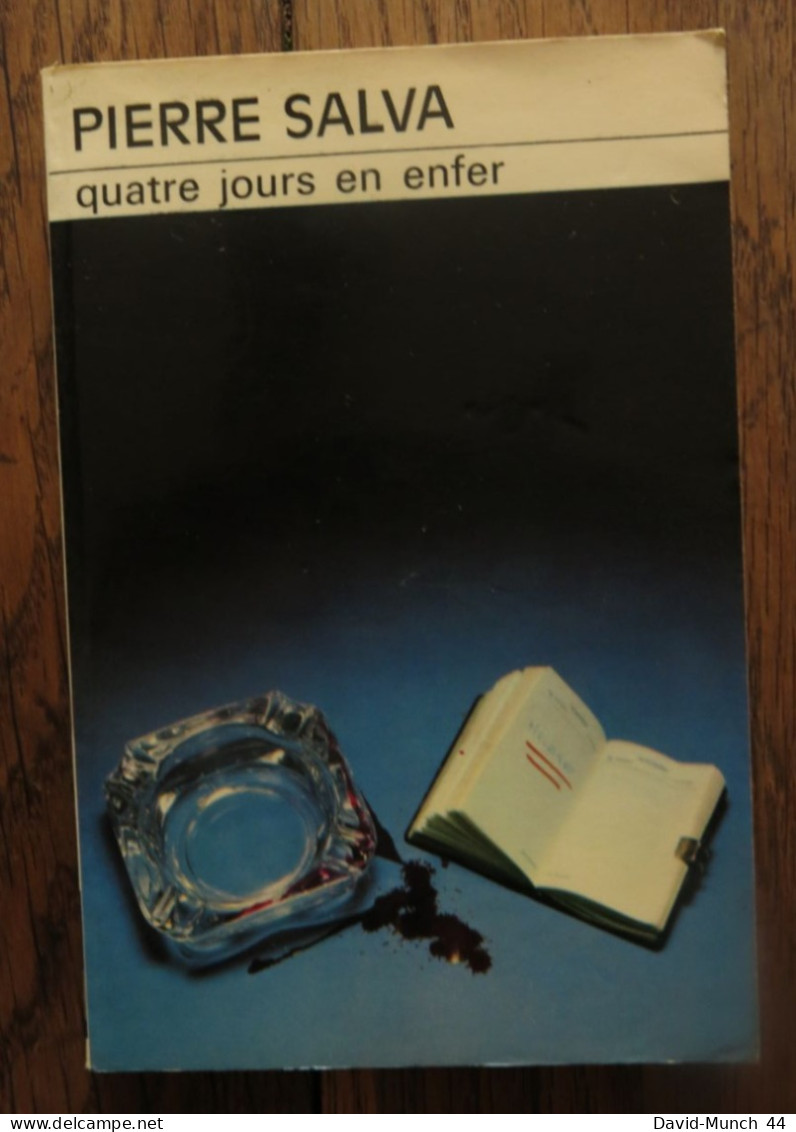 Quatre Jours En Enfer De Pierre Salva. Paris, Librairie Des Champs-Elysées, Club Des Masques 322. 1977 - Champs-Elysées