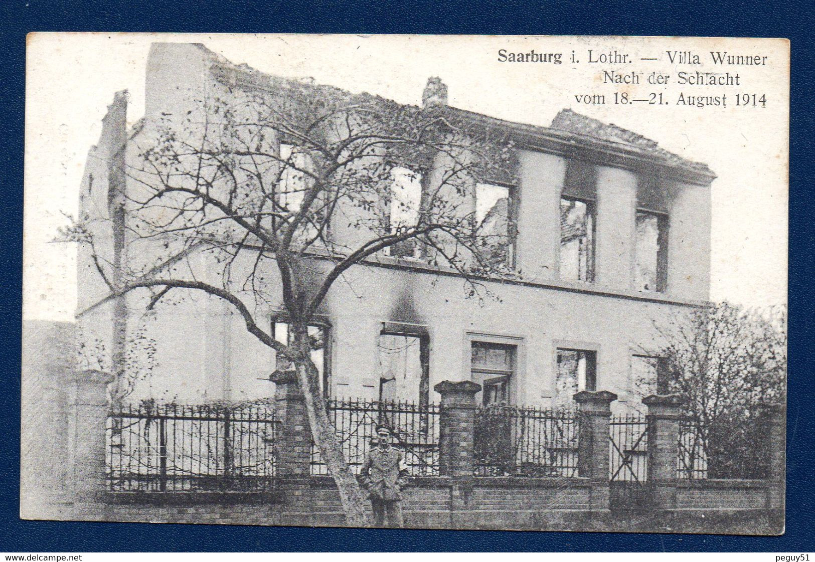 Saarburg In Lothringen. Villa Wunner. Nach Der Schlacht Vom 18-21 August 1914. Feldpost Der 30.Res. Div. 1915 - Sarrebourg