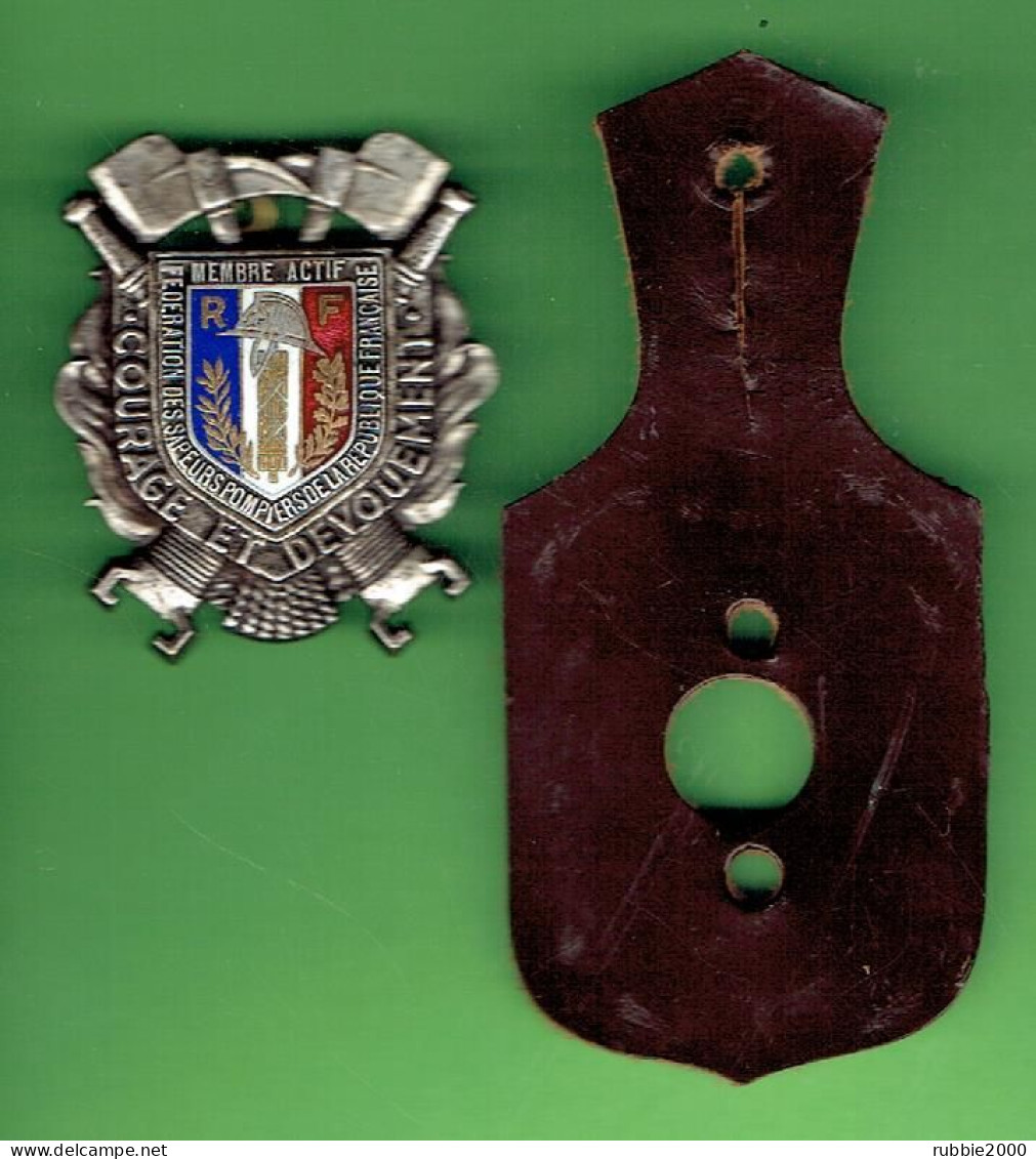 INSIGNE EMAIL GRAND FEUX FEDERATION DES SAPEURS POMPIERS DE LA REPUBLIQUE FRANCAISE MEMBRE ACTIF SAPEUR POMPIER - Pompiers