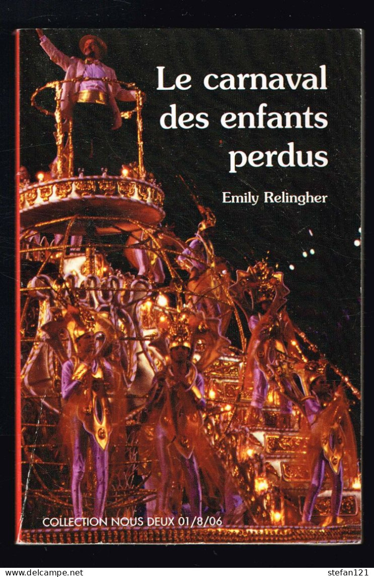 Le Carnaval Des Enfants Perdus - Emily Relingher - 2006 - 16,5 X 11 Cm - Romantique