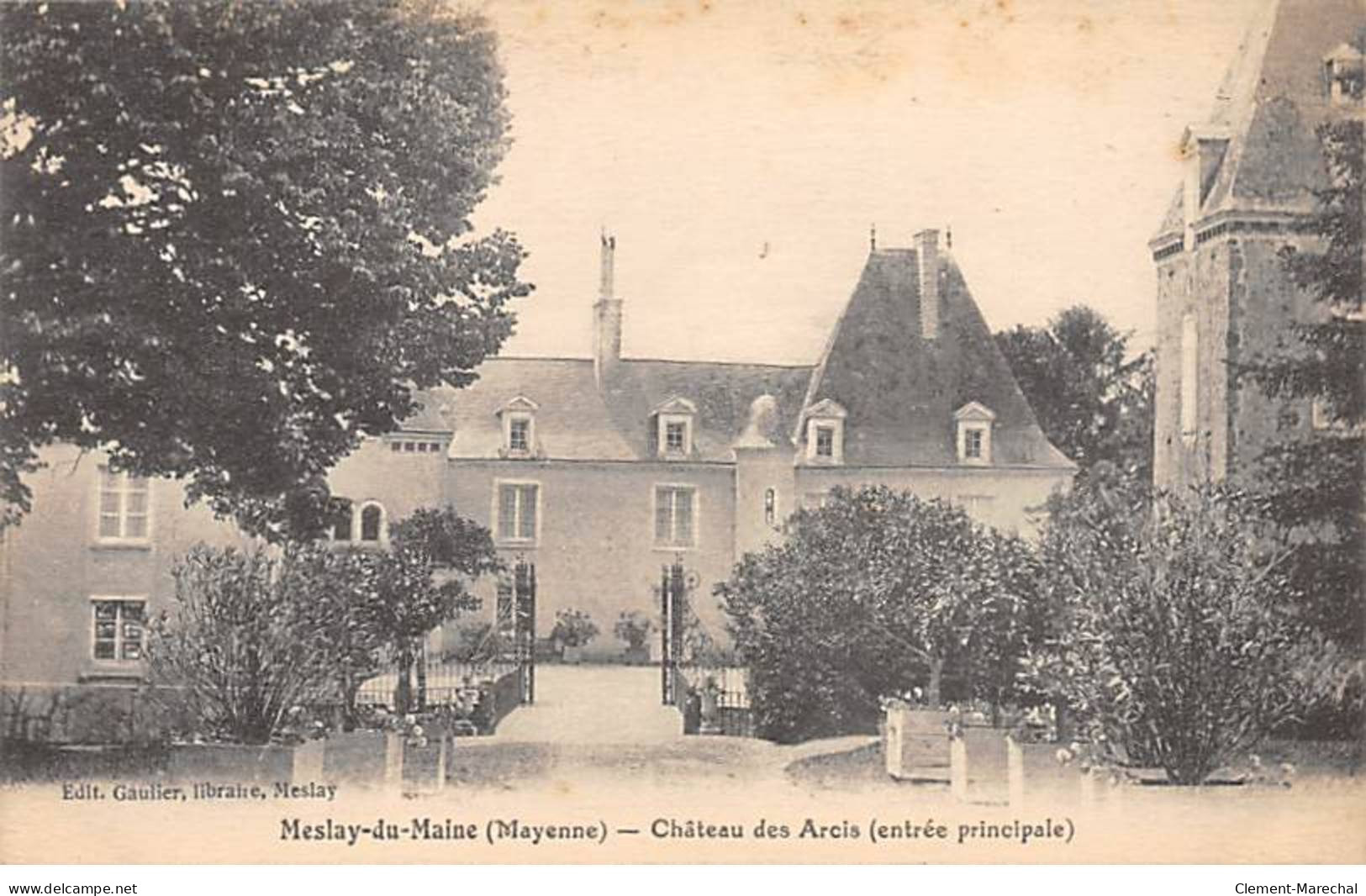 MESLAY DU MAINE - Château Des Arcis (entrée Principale) - Très Bon état - Meslay Du Maine
