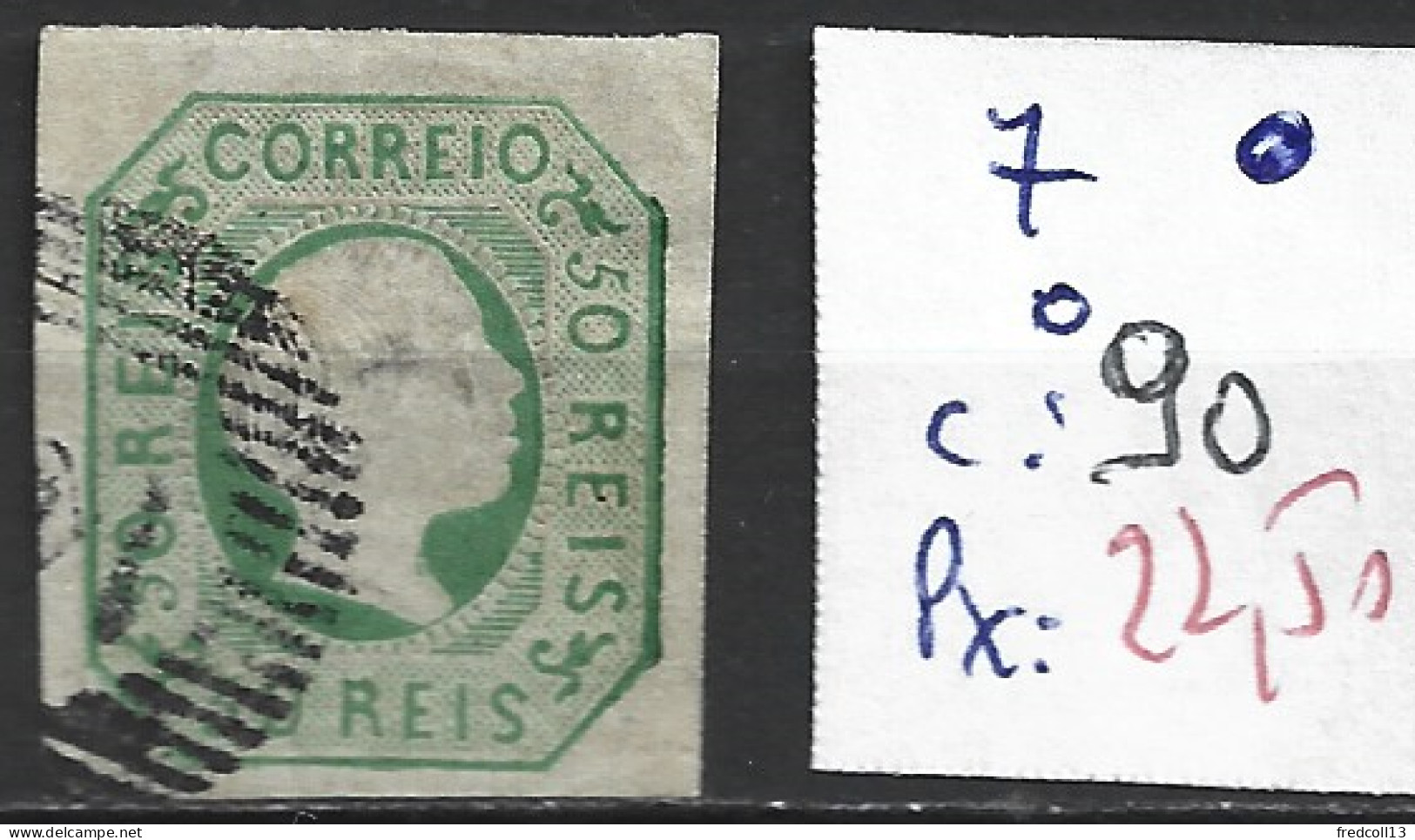 PORTUGAL 7 Oblitéré Côte 90 € ( 1 Petit Clair ) - Used Stamps