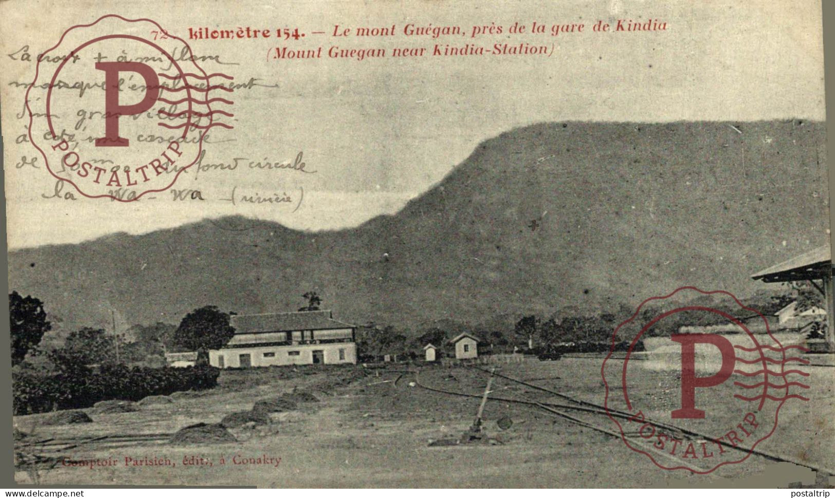 GUINEA. GUINEE FRANÇAISE.  Kilomètre 154 - Le Mont Guégan, Prés De La Gare De Kindia - Guinée Française