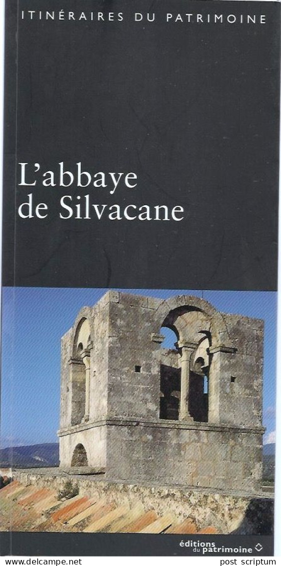 Livre - L'abbaye De Silvacane - Provence - Alpes-du-Sud