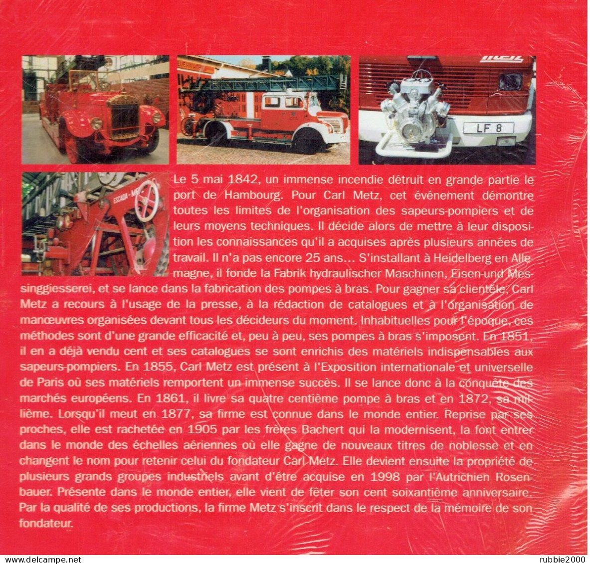 CARL METZ ET LES VEHICULES DE SAPEURS POMPIERS 2002 PAR J.F. SCHMAUCH SAPEUR POMPIER - Brandweer