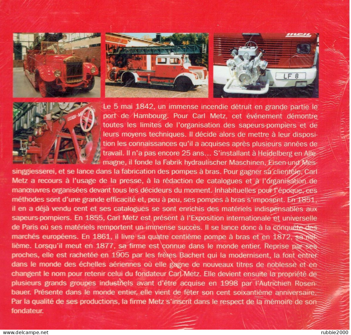 CARL METZ ET LES VEHICULES DE SAPEURS POMPIERS 2002 PAR J.F. SCHMAUCH SAPEUR POMPIER - Feuerwehr