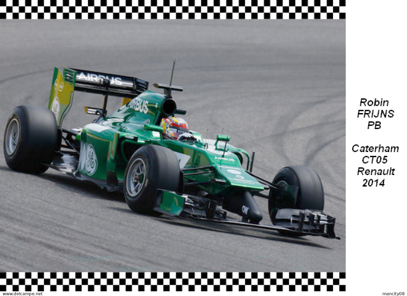 Robin Frijns  -  Caterham CT05  2014 - Grand Prix / F1