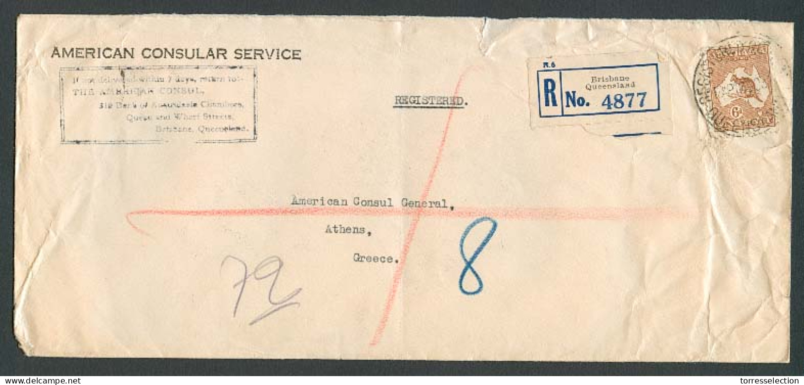 AUSTRALIA. 1931. Brisbane - Greece. US Consular. Reg Fkd Env. 6d Kangaroo + Arrival. Unusual Rate. - Altri & Non Classificati