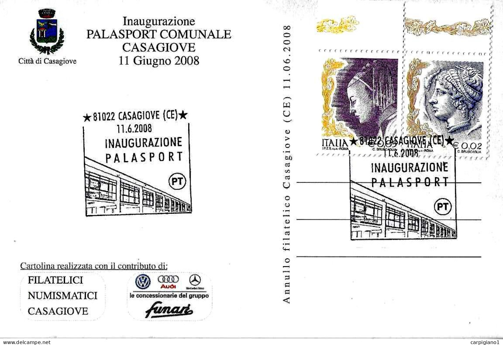 ITALIA ITALY - 2008 CASAGIOVE (CE) Inaugurazione Palasport Su Cartolina Speciale - 4951 - 2001-10: Marcophilia