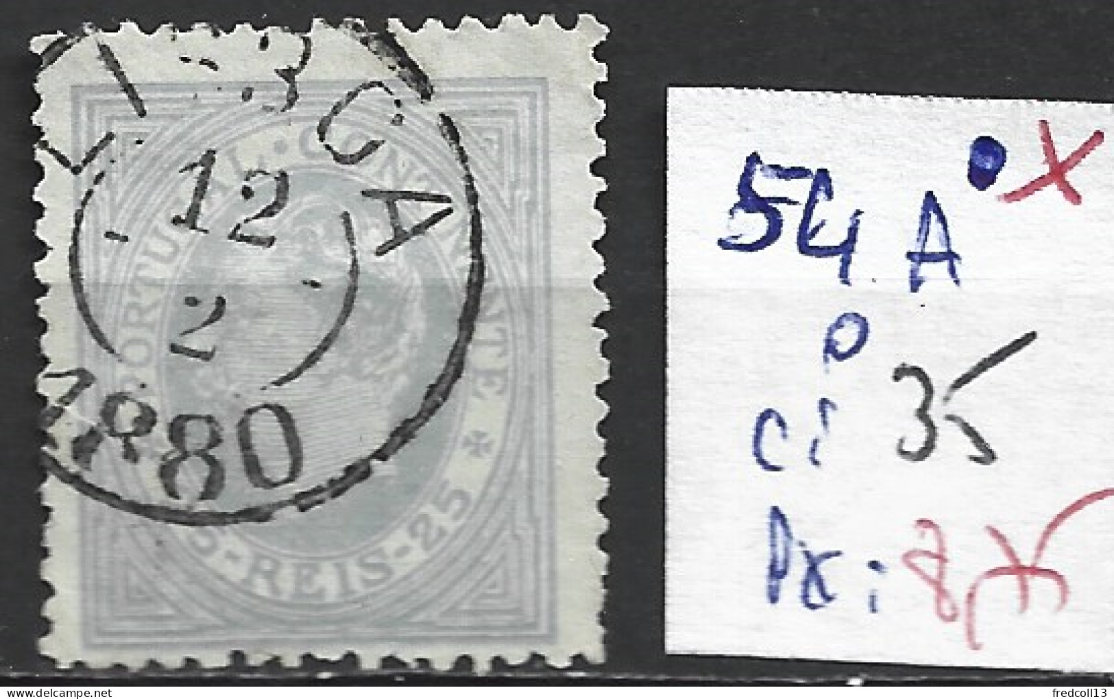 PORTUGAL 54A Oblitéré Côte 35 € - Used Stamps