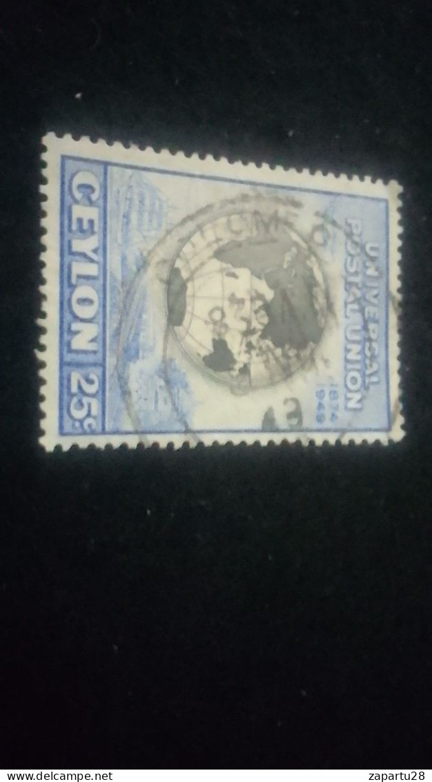 CEYLON- 1949-     25 C    DAMGALI    UPU DÜNYA POSTA BİRLİĞİ 75. YILI - Sri Lanka (Ceylon) (1948-...)