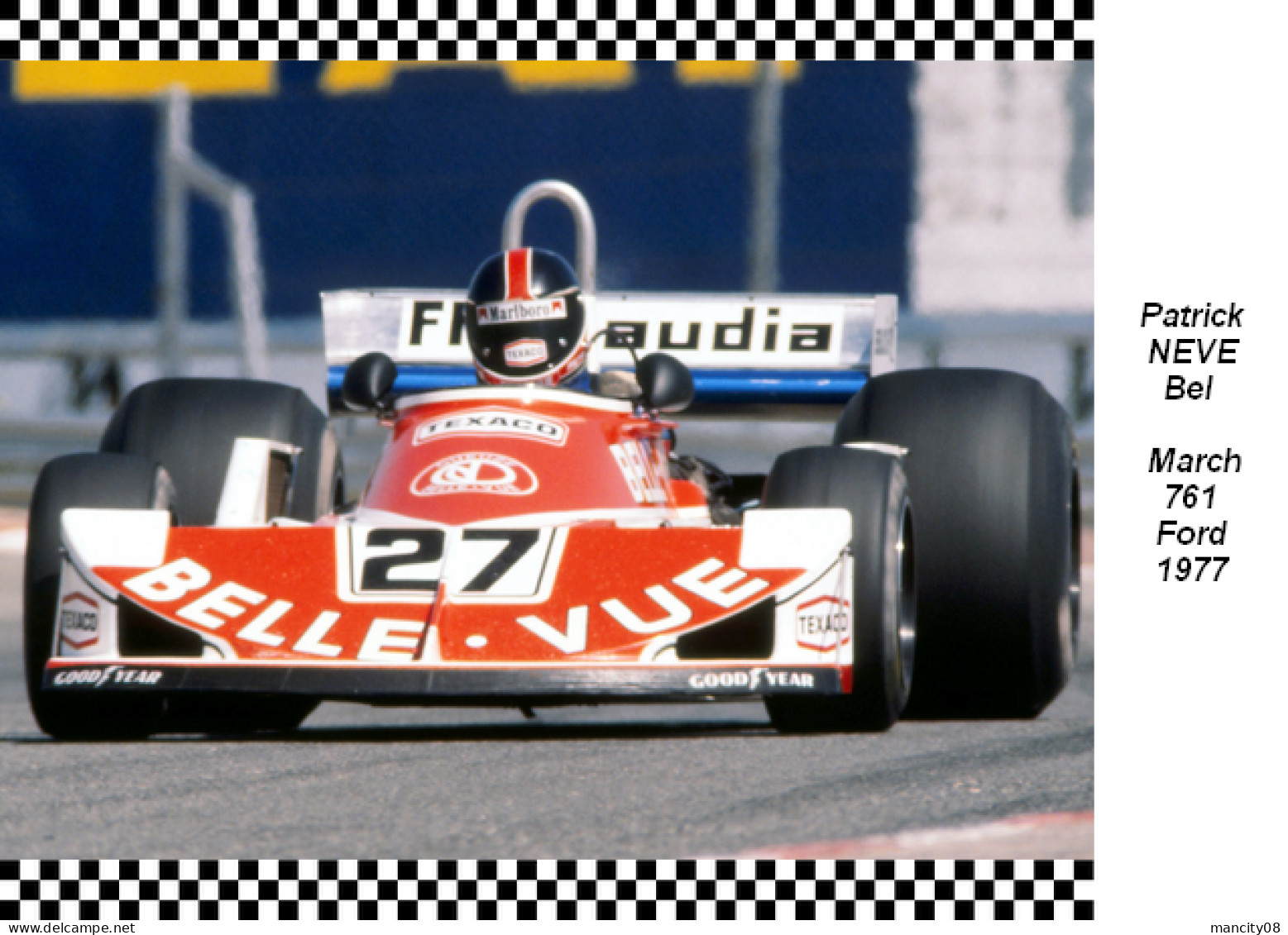 Patrick Neve  -  March  761  1977 - Grand Prix / F1