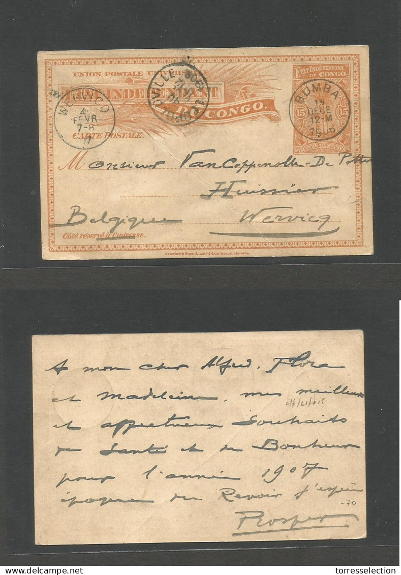 BELGIAN CONGO. 1906 (19 Dec) Bumba - Belgium, Wervicq 15c Orange Stat Card. Fine Cds Via Leopoldsville (30 Dec) Nice Ite - Otros & Sin Clasificación