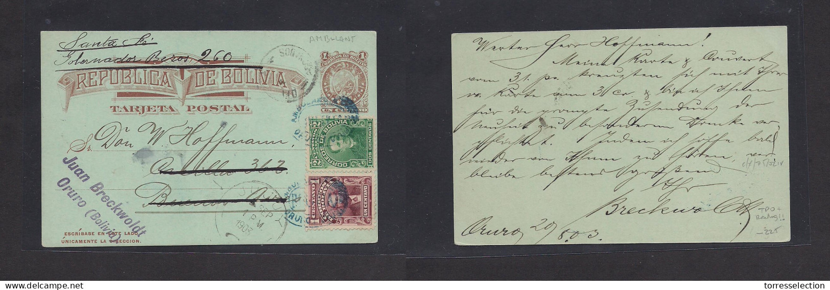 BOLIVIA. 1903 (20 Aug) Oruro - Argentina, Buenos Aires, Fwded. Rosario, Santa Fe. 1c Brown / Bluish Stat Card + 2 Adtls, - Bolivie