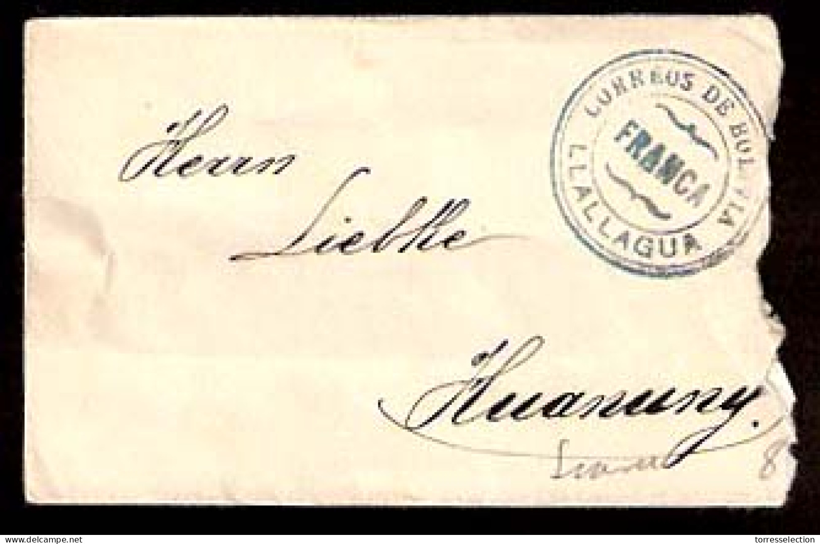 BOLIVIA. C.1920's. Llallagua - Huanuny. Env / Unfkd. "Correos / Franca" Blue Pmk Lack Of Stamps. Interesting. - Bolivien