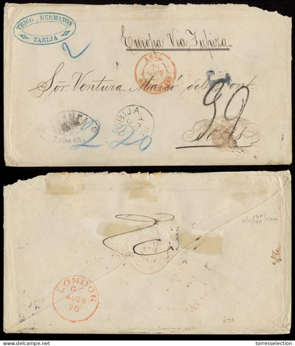 BOLIVIA. 1878. Tarija - France. Stampless Env Oval "FRANCA / TARIJA" (xx). Via COBIJA. British Post Office. London Trans - Bolivie