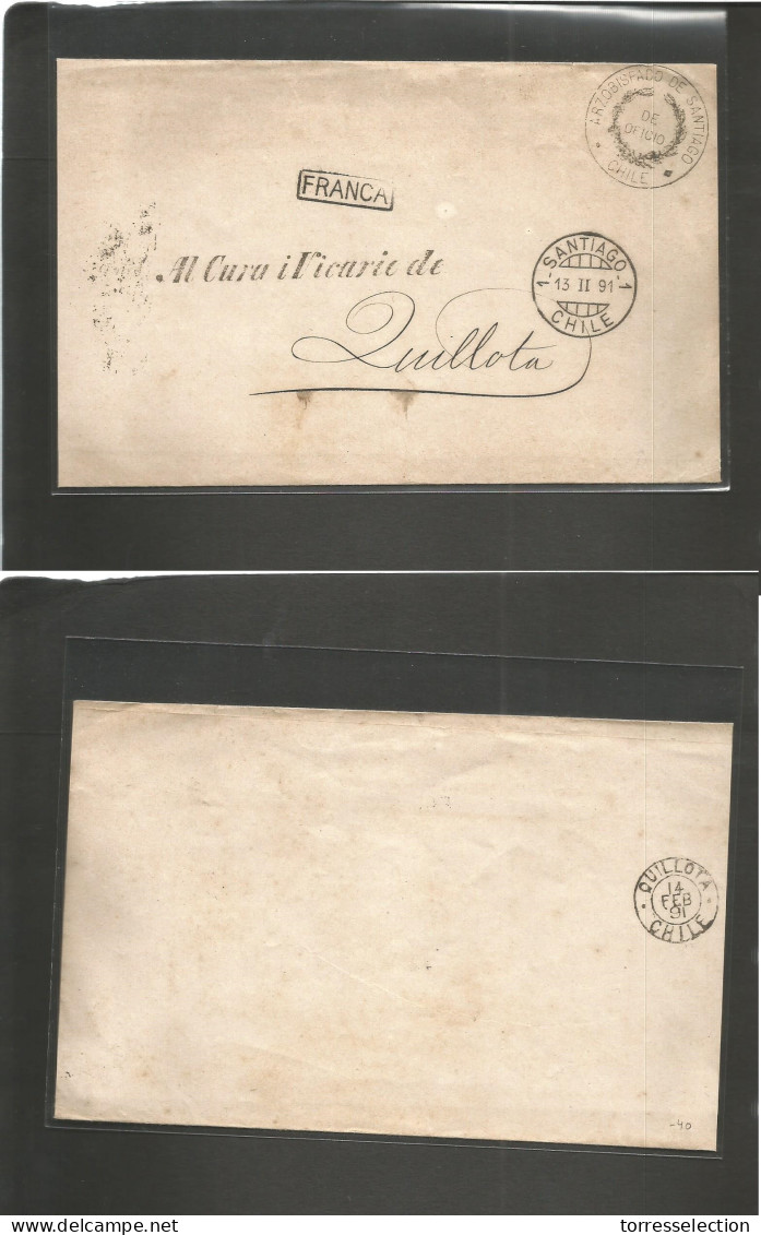 CHILE. 1891 (13 Feb) Santiago - Quiltota (14 Feb) Arzobipo De Santiago / De Oficio. Box FRANCIA. Official Mail. The Usag - Chile