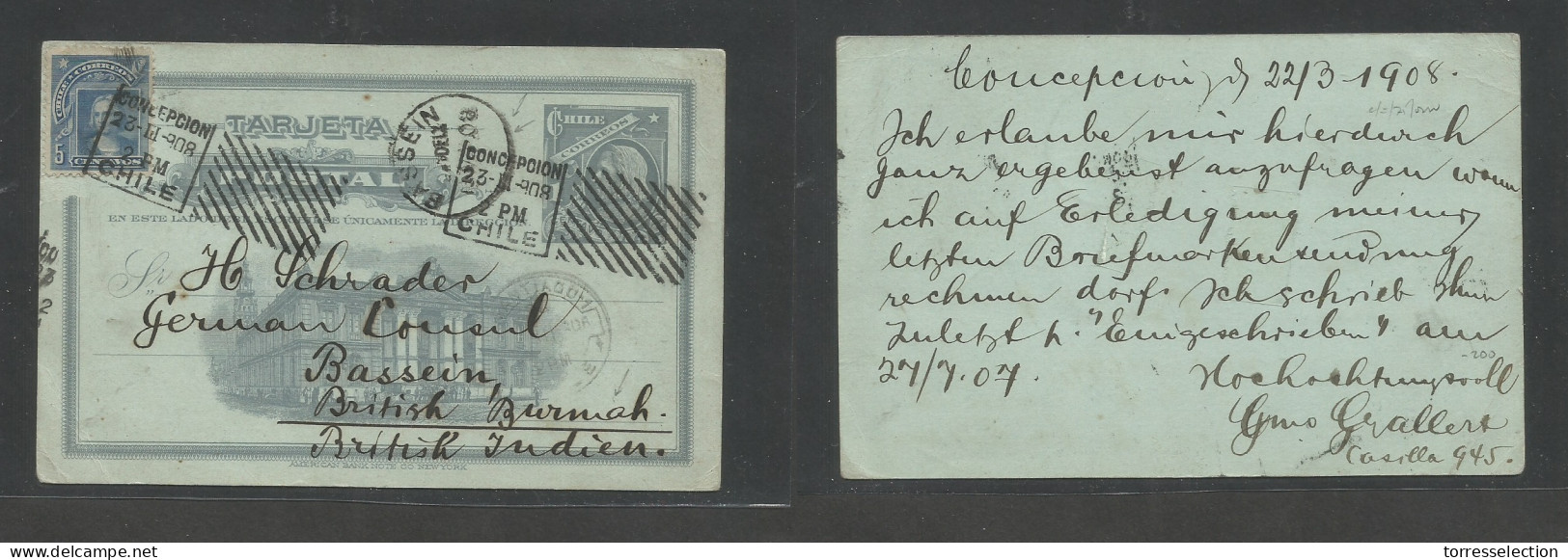 CHILE - Stationery. 1908 (22 March) Concepcion - BURMA, British India, Bassein (3 May) 1c Grey Illustrated Stat Card + 5 - Cile