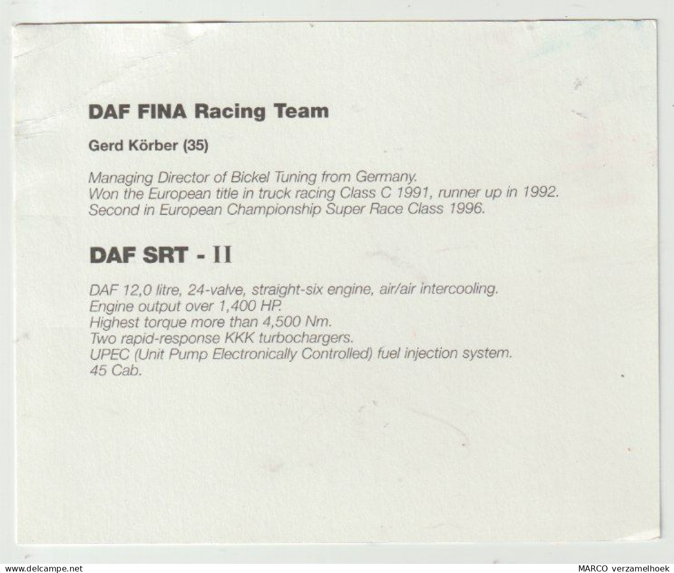 Fotokaart : DAF Trucks Eindhoven DAF FINA Racing Team 8) Gerd Körber (gesigneerd) - Camiones