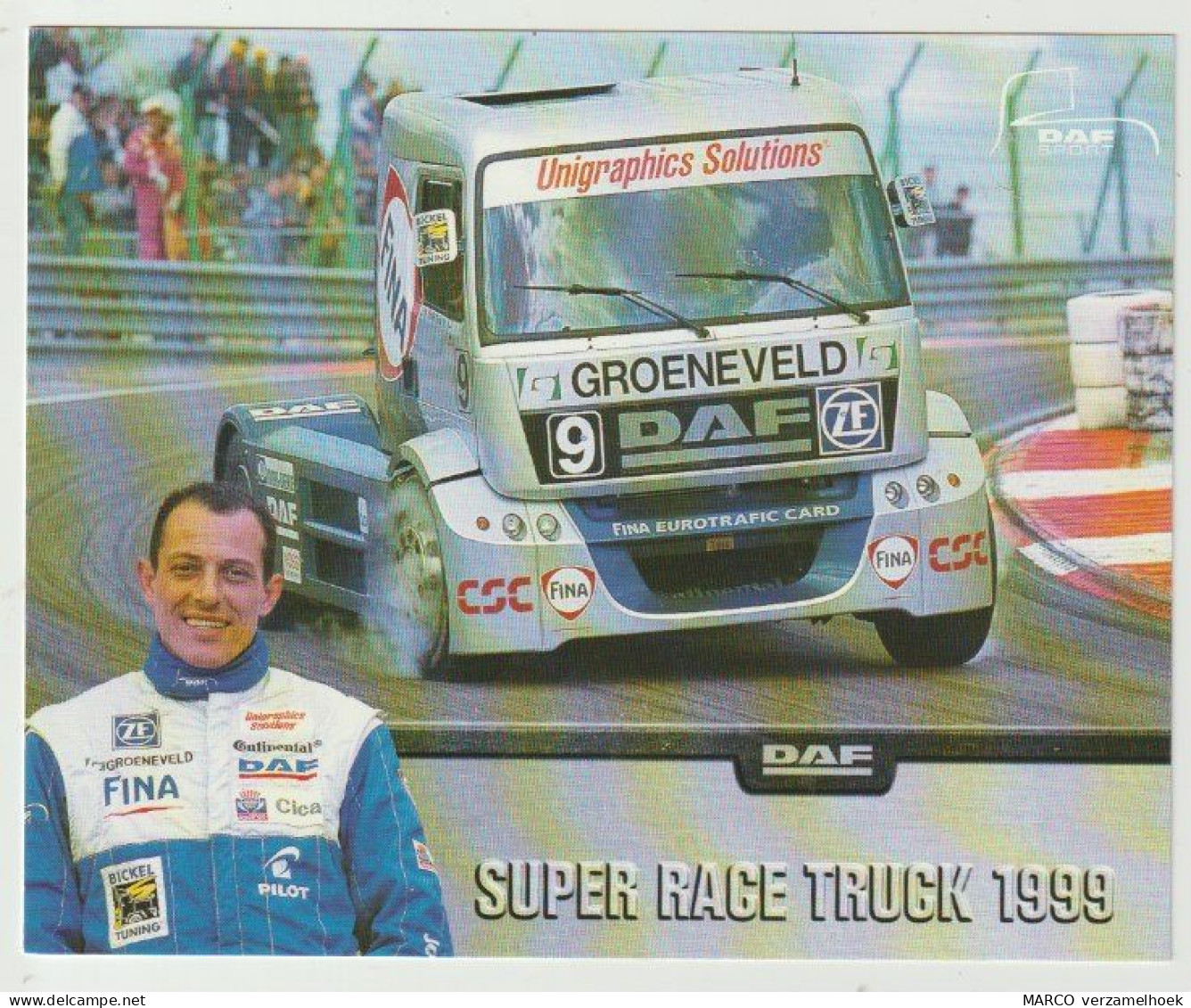 Fotokaart : DAF Trucks Eindhoven DAF FINA Racing Team 9) Alain Ferté - Camion