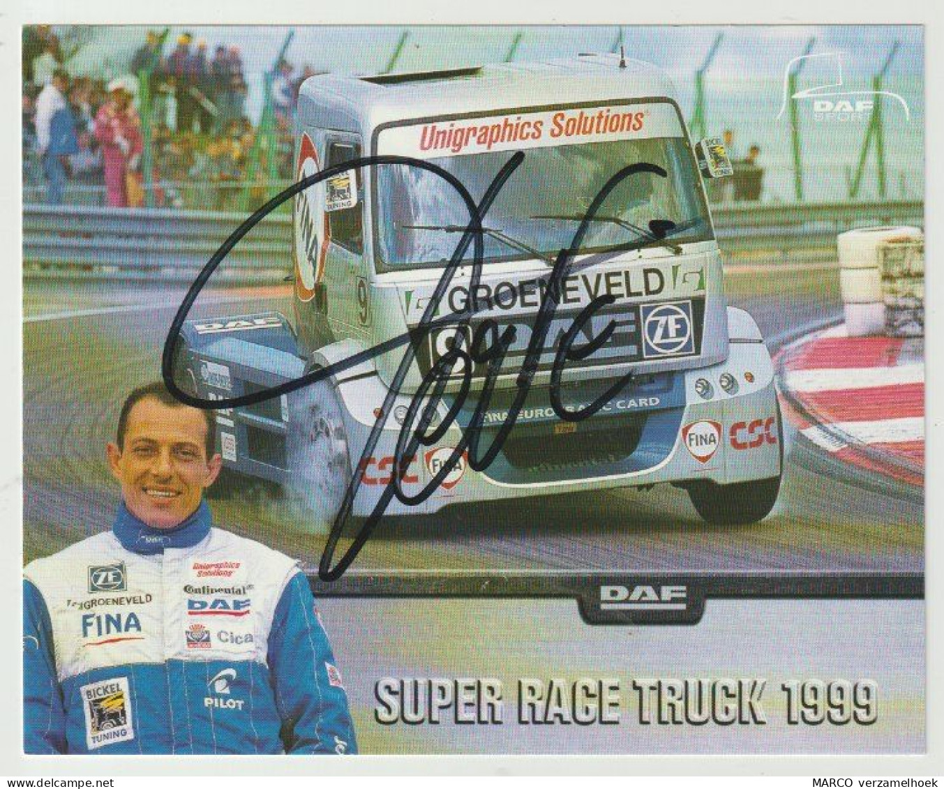 Fotokaart : DAF Trucks Eindhoven DAF FINA Racing Team 9) Alain Ferté (gesigneerd) - Camions