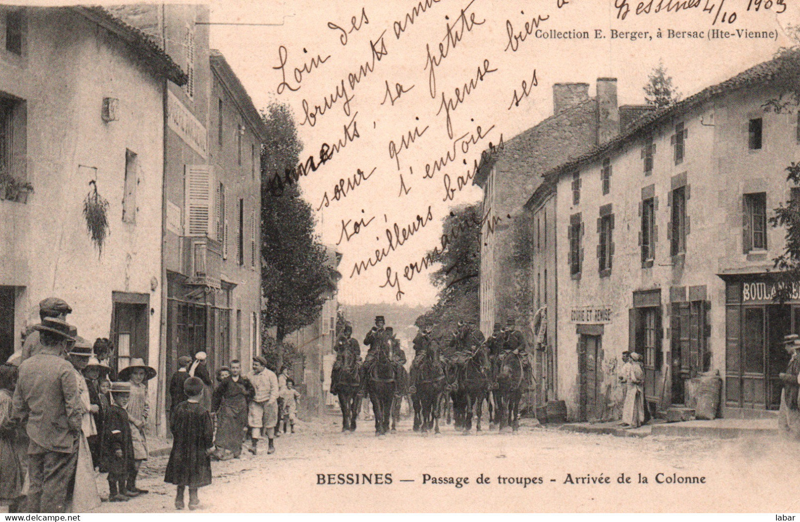 CPA BESSINES PASSAGE DE TROUPES ARRIVEE DE LA COLONNE - Bessines Sur Gartempe
