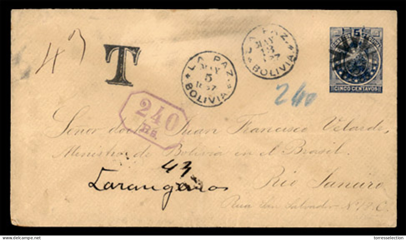 BOLIVIA. 1887 (May 5) BOLIVIA-BRAZIL. La Paz To Rio De Janeiro / Brazil. Stat. Env. 5c. Blue Via Buenos Ayres. Taxed And - Bolivie