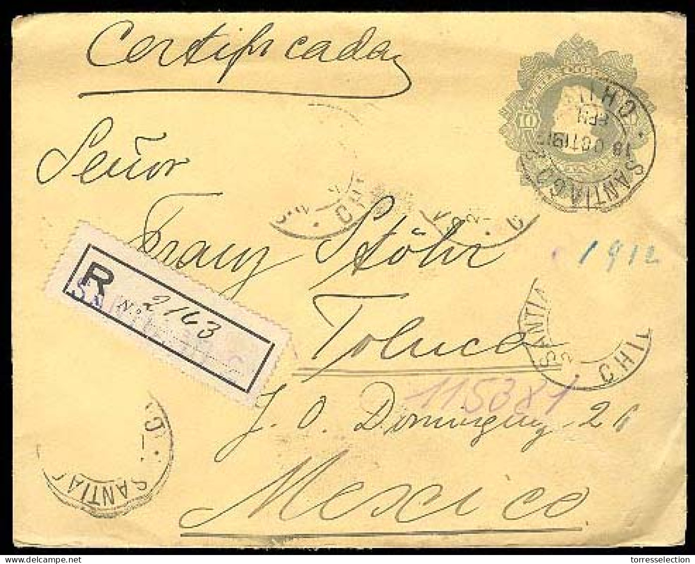 CHILE. 1912. Santiago To Toluca, Mexico. Registered Stat Env. (some Stamps Missing Probably In Transit). With Arrival On - Chile