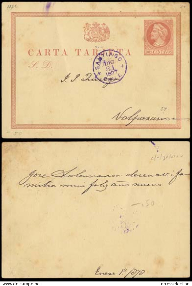 CHILE. 1877 (31 Dec). Santiago - Valparaiso. 2c Stat Card. V  Rare Used Item At Conect Time Of Circulation. - Chile