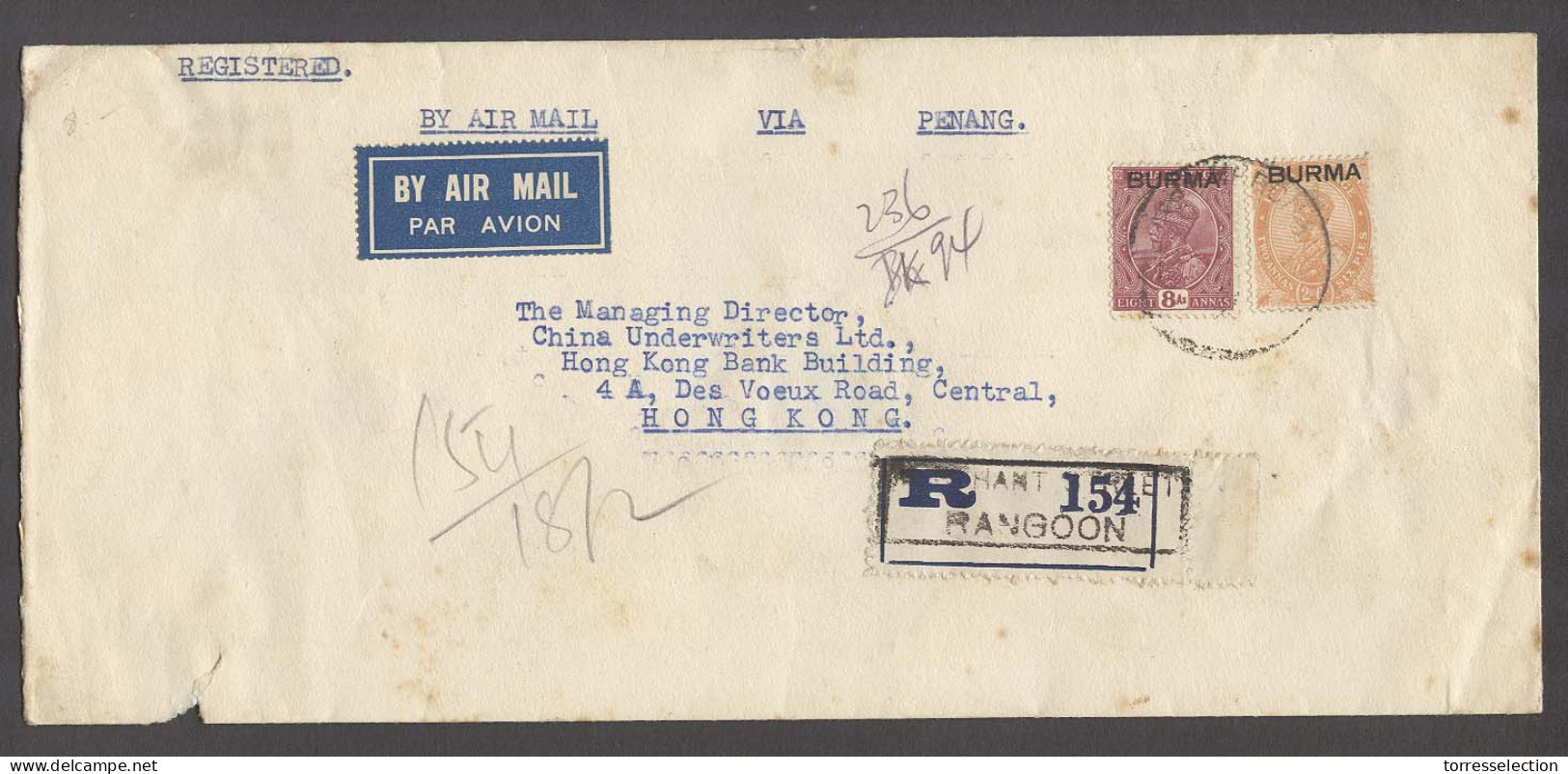 BURMA. 1938 (Feb). Rangoon - HK (21 Feb). Reg Air Multifkd Env 10 Annas 6rp Rate Cds. Via Penang. Fine And Scarce Air Li - Birmanie (...-1947)