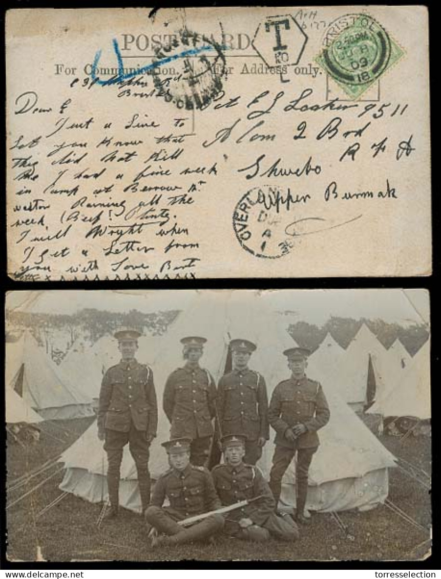 BURMA. 1909. UK / Bristol - Burma. Fkd PPC / Taxed + Mns Notation. Photo Military. Arrival Stwebo Cantan Ment. - Birma (...-1947)