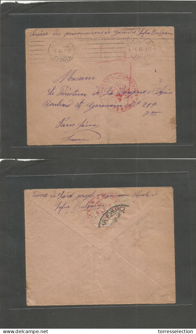 BULGARIA. 1917 (5 Sept) French POW In Bulgaria War Claim Office. Sofia - France, Paris. Red Cachet + Multifkd Envelope. - Altri & Non Classificati