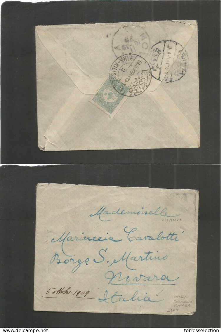 BULGARIA. 1909 (6 Oct) Turkish Postal Administration. Kirk - Kilisse - Italy, Norara (11 Oct 1909) Reverse Single Fkd Bi - Altri & Non Classificati