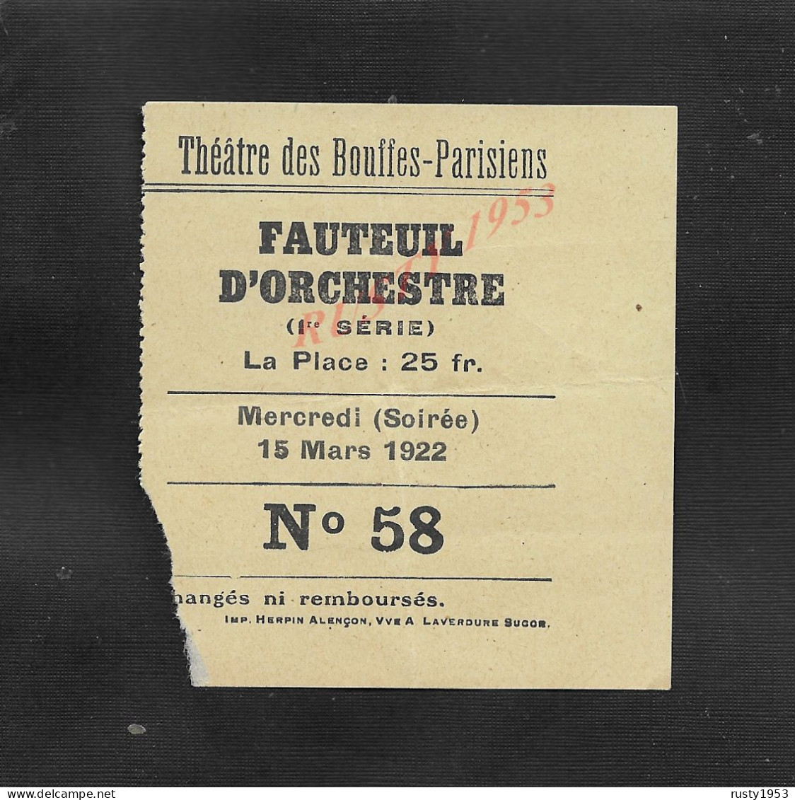 ANCIEN TICKET D ENTRÉE THÉATRE DES BOUFFES PARISIENS : - Tickets D'entrée