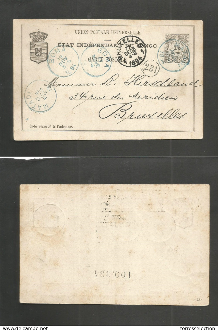 BELGIAN CONGO. 1894 (17 Nov) EIC. Matadi - Belgium, Bruxelles (27 Dec) Via Bome. 15c Black Stat Card Blue Cds + Reverse. - Autres & Non Classés