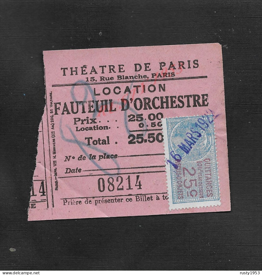 ANCIEN TICKET D ENTRÉE THÉATRE DE PARIS TRIMBRE FISCAUX : - Eintrittskarten