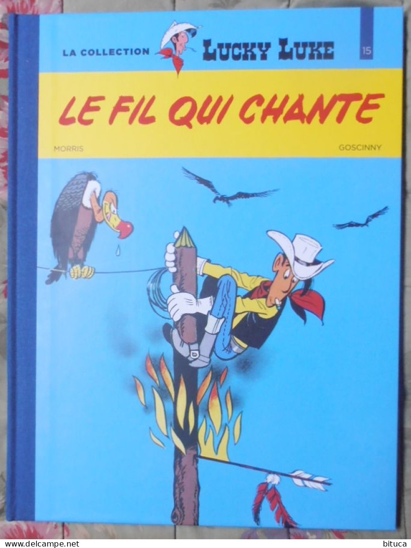 BD LA COLLECTION LUCKY LUKE LE FIL QUI CHANTE MORRIS GOSCINNY HACHETTE - Other & Unclassified