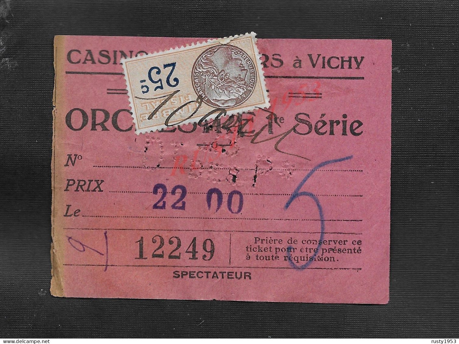 ANCIEN TICKET D ENTRÉE CASINO À VICHY SUR TIMBRE FISCAUX  : - Eintrittskarten