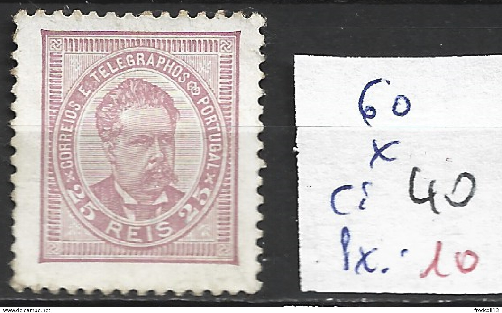 PORTUGAL 60 * Côte 40 € - Unused Stamps