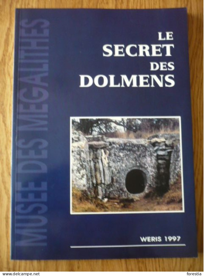 Le Secret Des Dolmens - Wéris 1997 - Arqueología