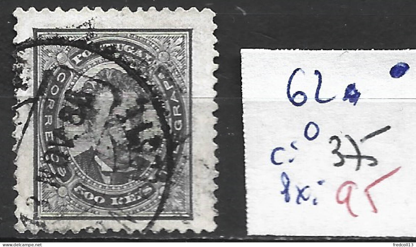 PORTUGAL 62 Oblitéré Côte 375 € - Used Stamps