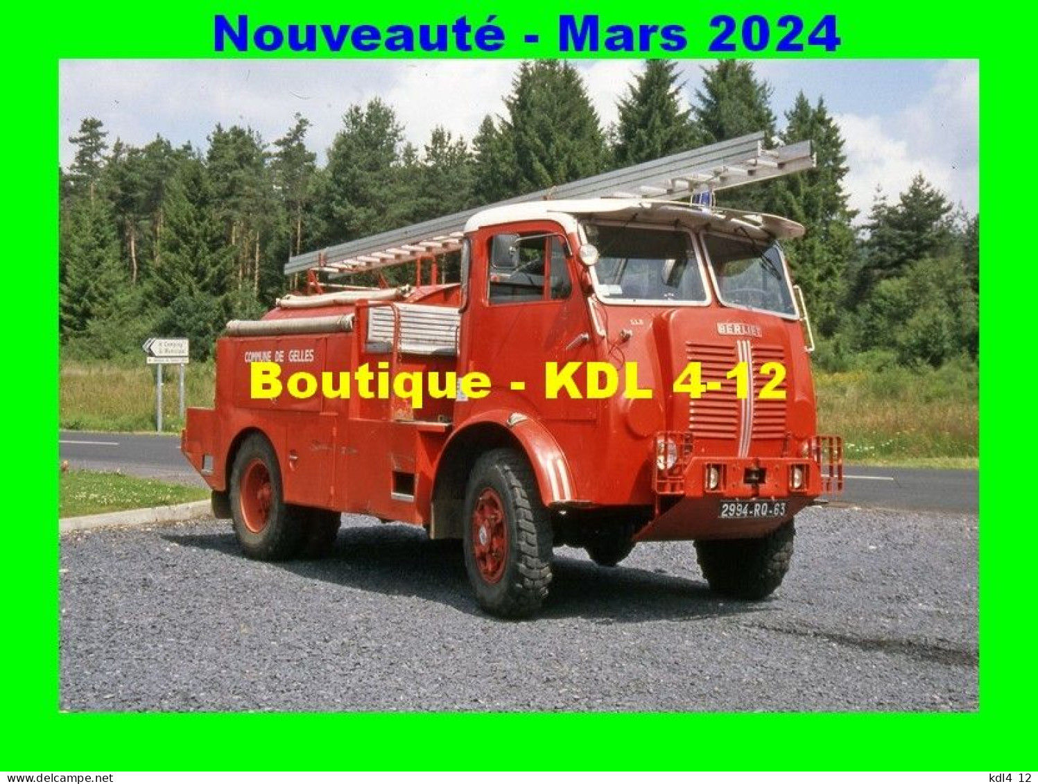 AL SP 232 - Camion Citerne Feux De Forêt Lourd Berliet GLB 18 4x4 - GELLES - Puy De Dôme - Firemen