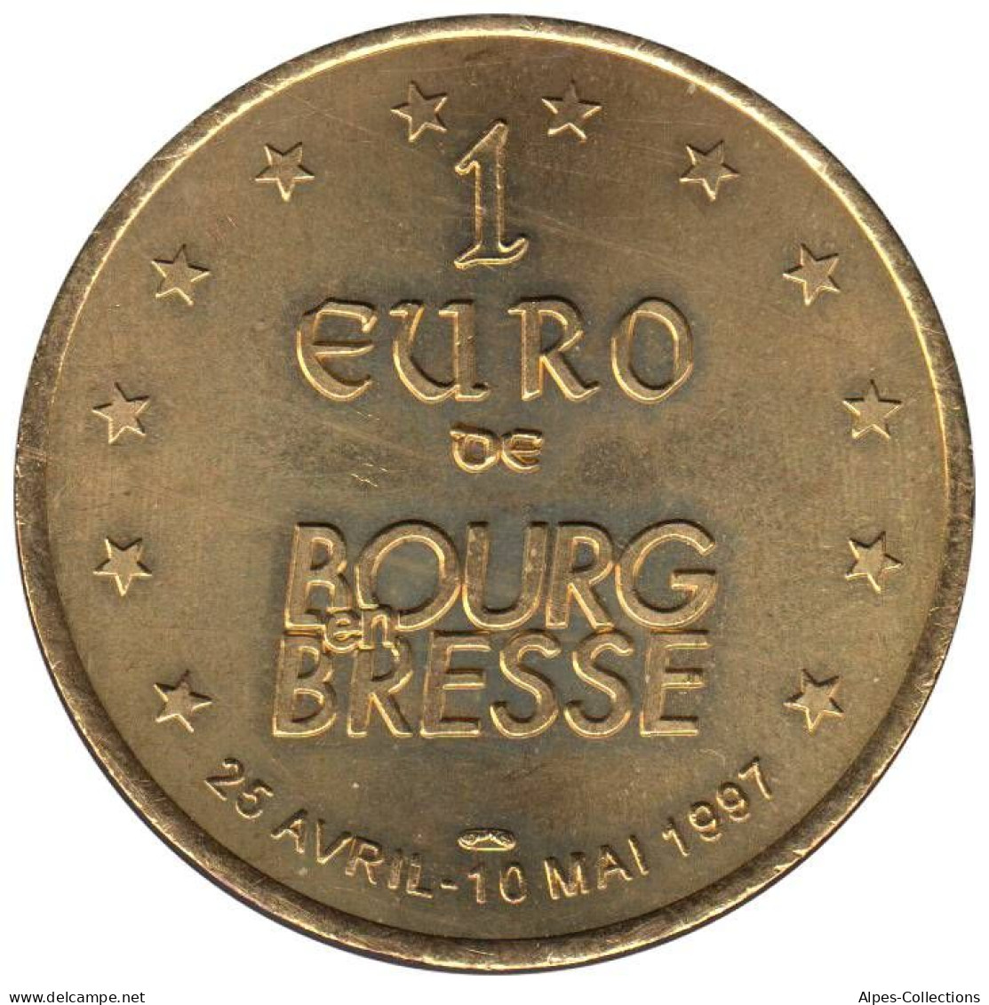 BOURG EN BRESSE - EU0010.2 - 1 EURO DES VILLES - Réf: T266 - 1997 - Euros Des Villes