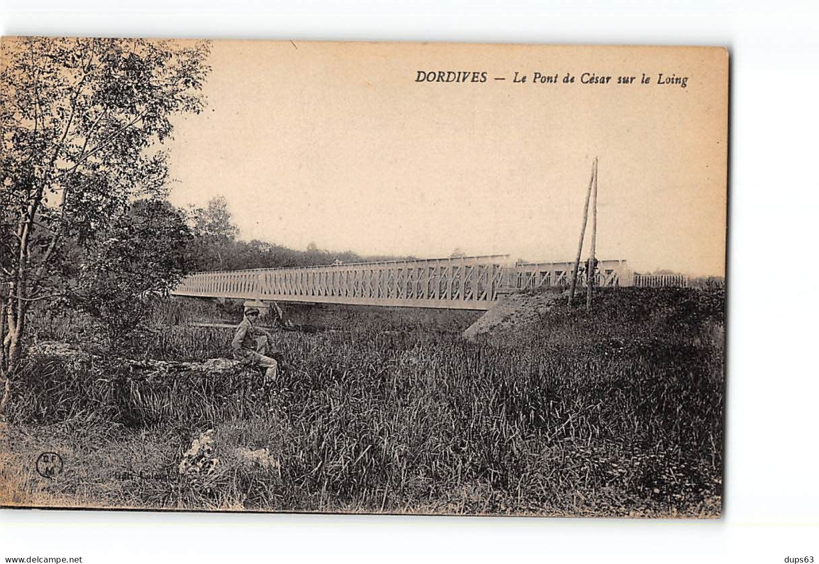 DORDIVES - Le Pont De César Sur Le Loing - Très Bon état - Dordives