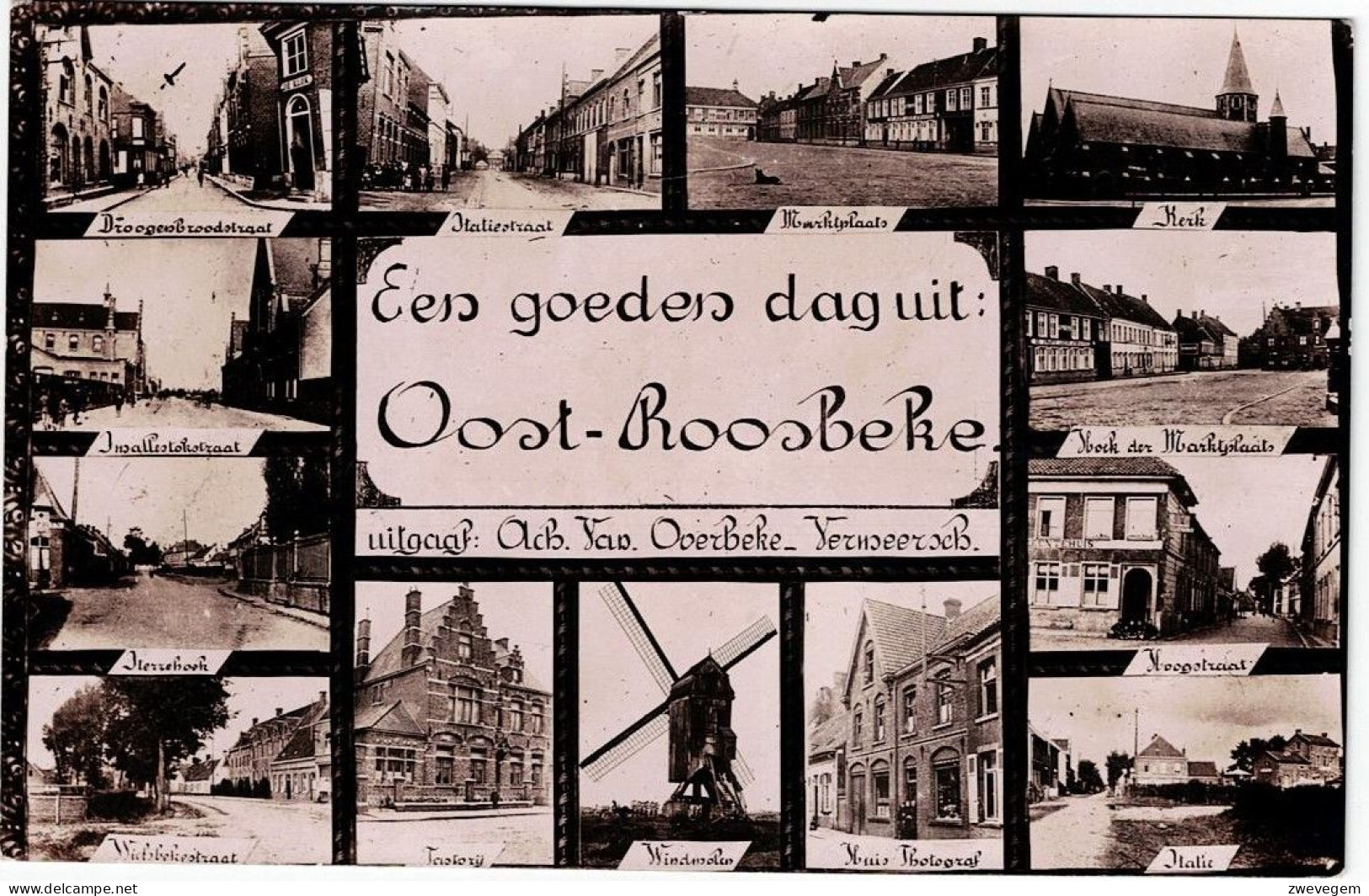 OOST-ROOSBEKE , Een Goeden Dag Uit (multi Vue) - Oostrozebeke