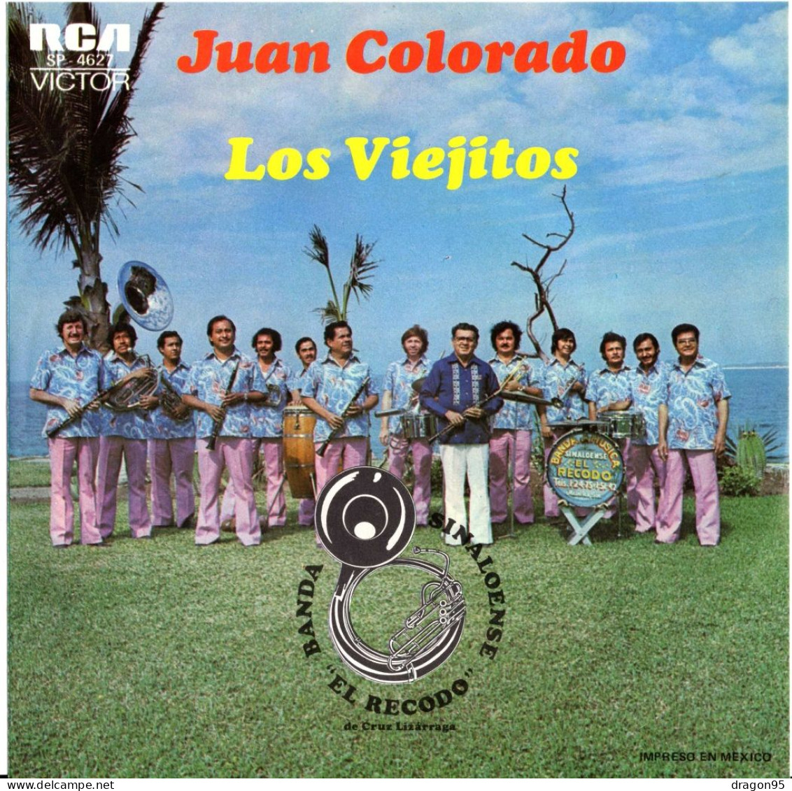 SP Banda El Recodo De Crúz Lizárraga : Juan Colorado / Los Viejitos - Mexique - 1976 - World Music