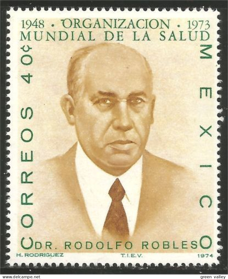 608 Mexico WHO OMS Dr Rodolfo Robles MNH ** Neuf SC (MEX-336) - Médecine