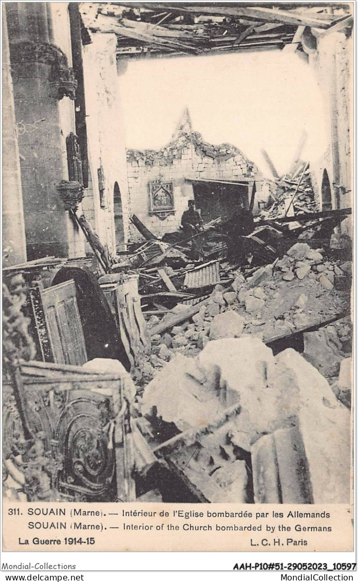 AAHP10-51-0807 - SOUAIN - Intérieur De L'Eglise Bombardée Par Les Allemands - Souain-Perthes-lès-Hurlus